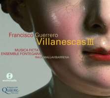 Guerrero: Villanescas III